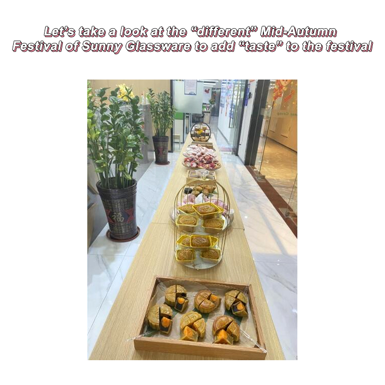 Let’s take a look at the “different” Mid-Autumn Festival of Sunny Glassware to add “taste” to the festival Let’s take a look at the “different” Mid-Autumn Festival of Sunny Glassware to add “taste” to the festival